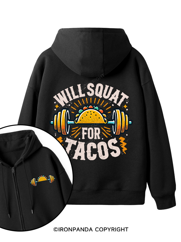 WILL SQUAT FOR TACOS Double-Sided Printed Fleece Zip Up Hoodie