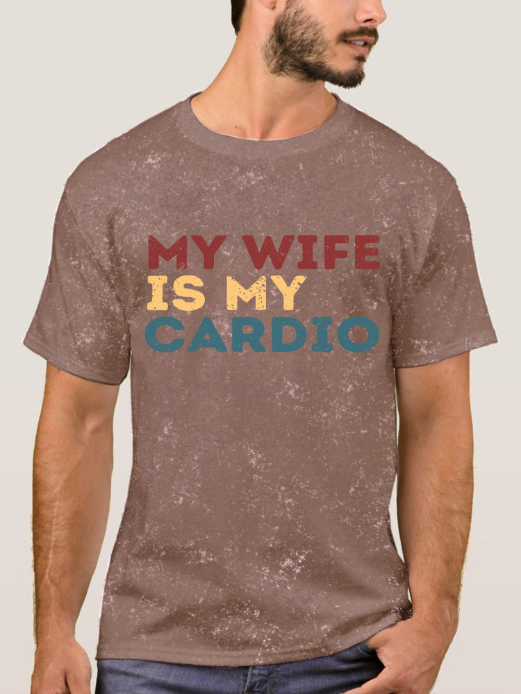 My Wife is My Cardio Washed Gym Shirt
