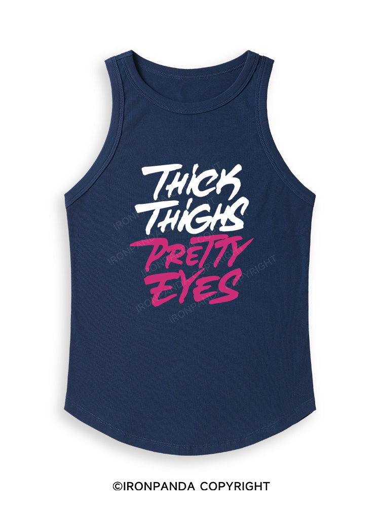 THICK THIGHS PRETTY EYES Fitted Tank Top