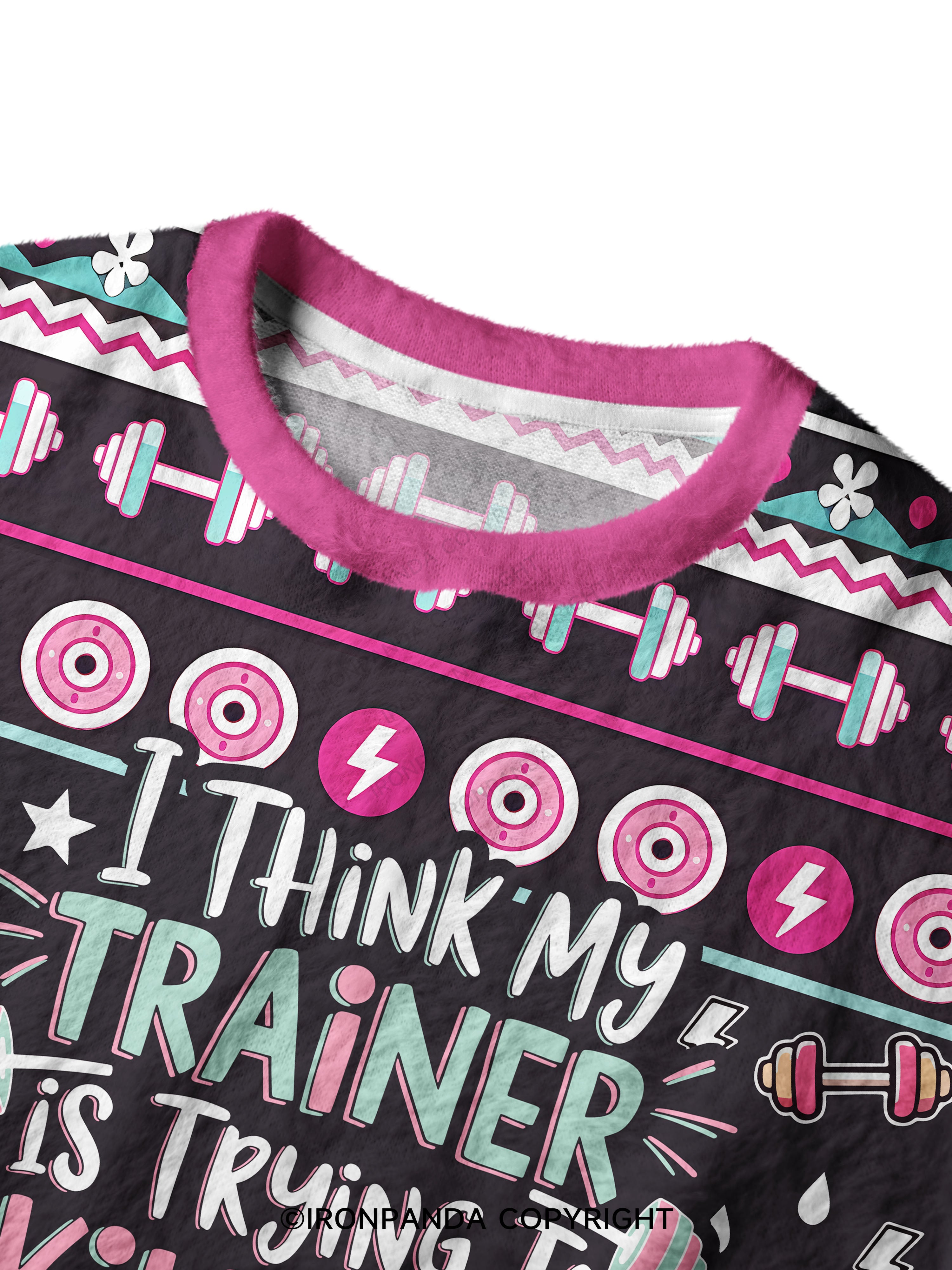 I THINK MY TRAINER IS TRYING TO KILL ME Ugly Fuzzy Fleece Sweater