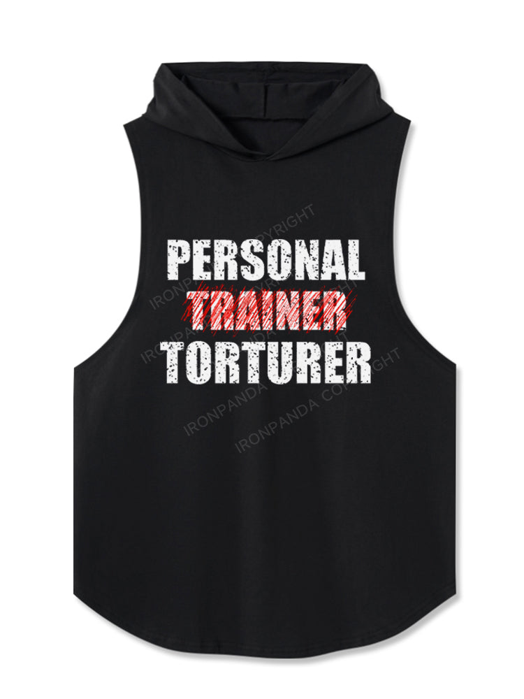 Personal Trainer Torturer Hooded Tank