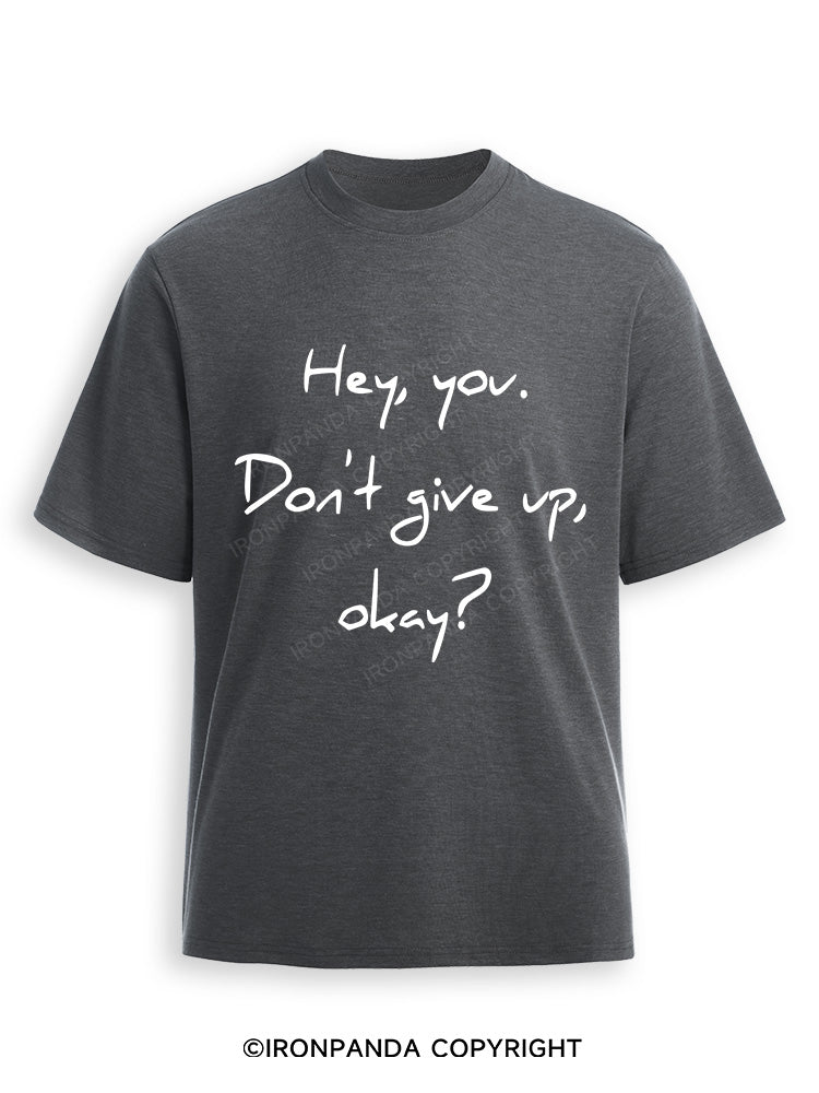 hey you don't give up  Ultra Soft Heather T-Shirt