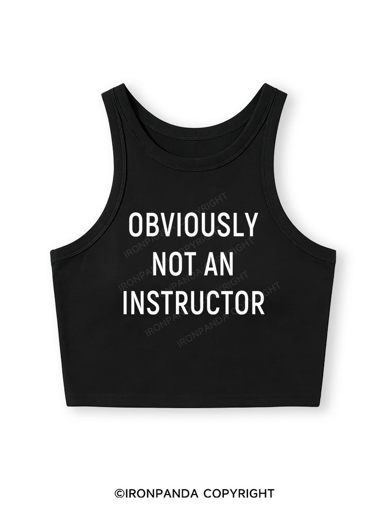 NOT AN INSTRUCTOR TEAM Fitted Crop Tank Top