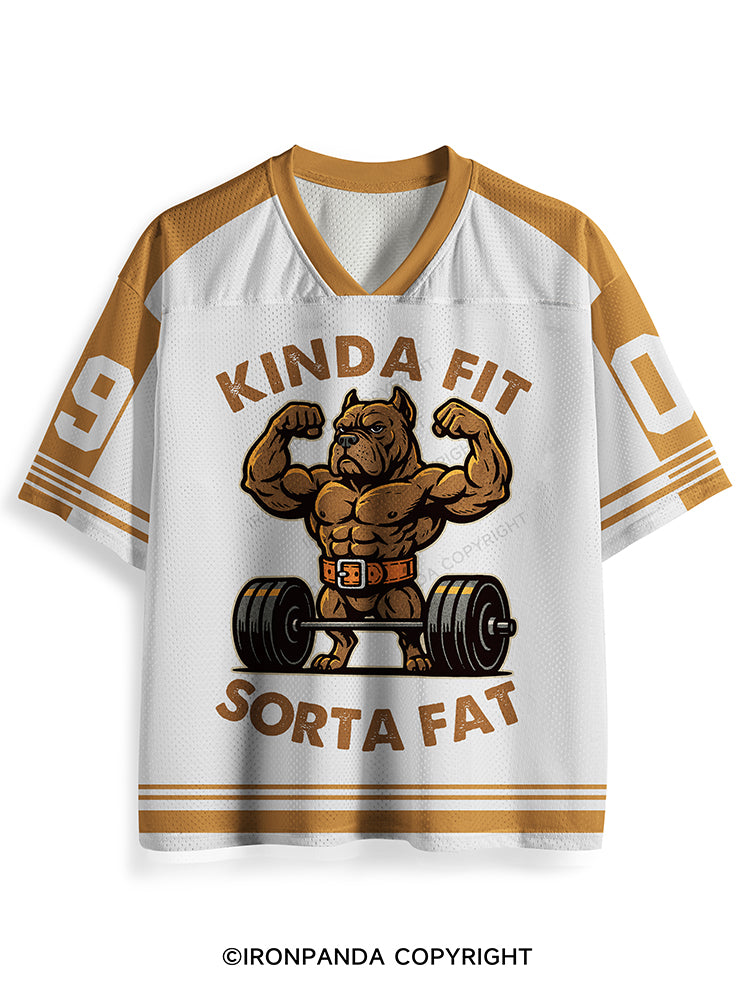 KINDA FIT SORTA FAT Mesh Jersey