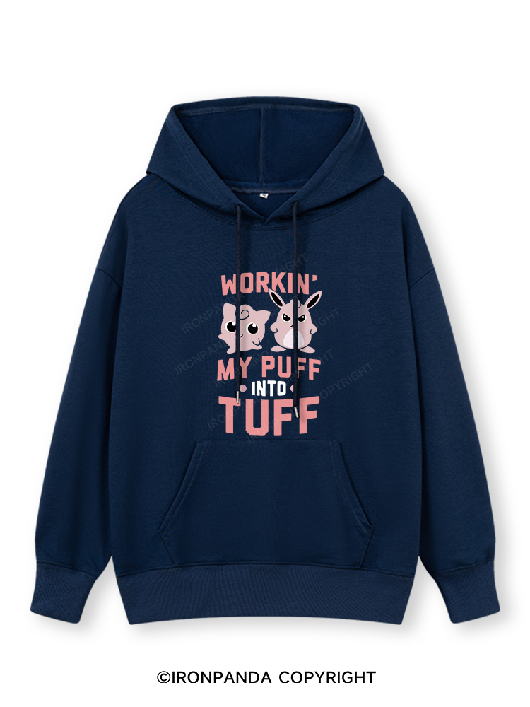 WORKIN MY PUFF INTO TUFF Classic Gym Hoodie