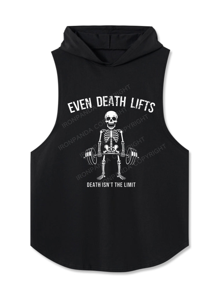 EVEN DEATH LIFTS DEATH ISN'T THE LIMIT Hooded Tank