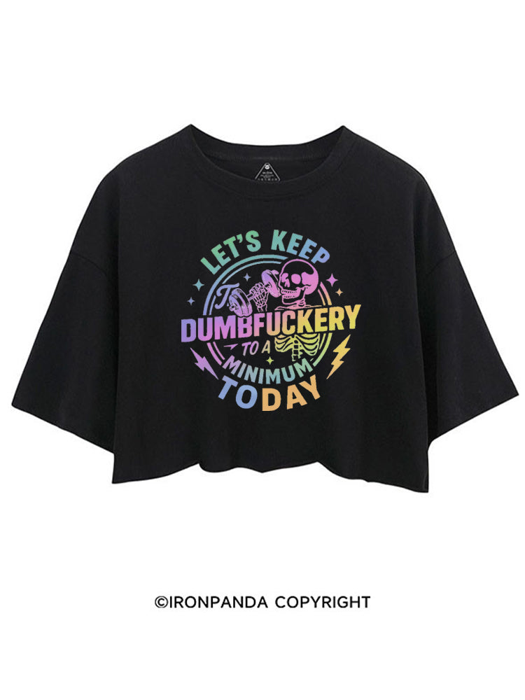 LET'S KEEP THE DUMBFUCKERY TO A MINIMUM TODAY CROP TOPS