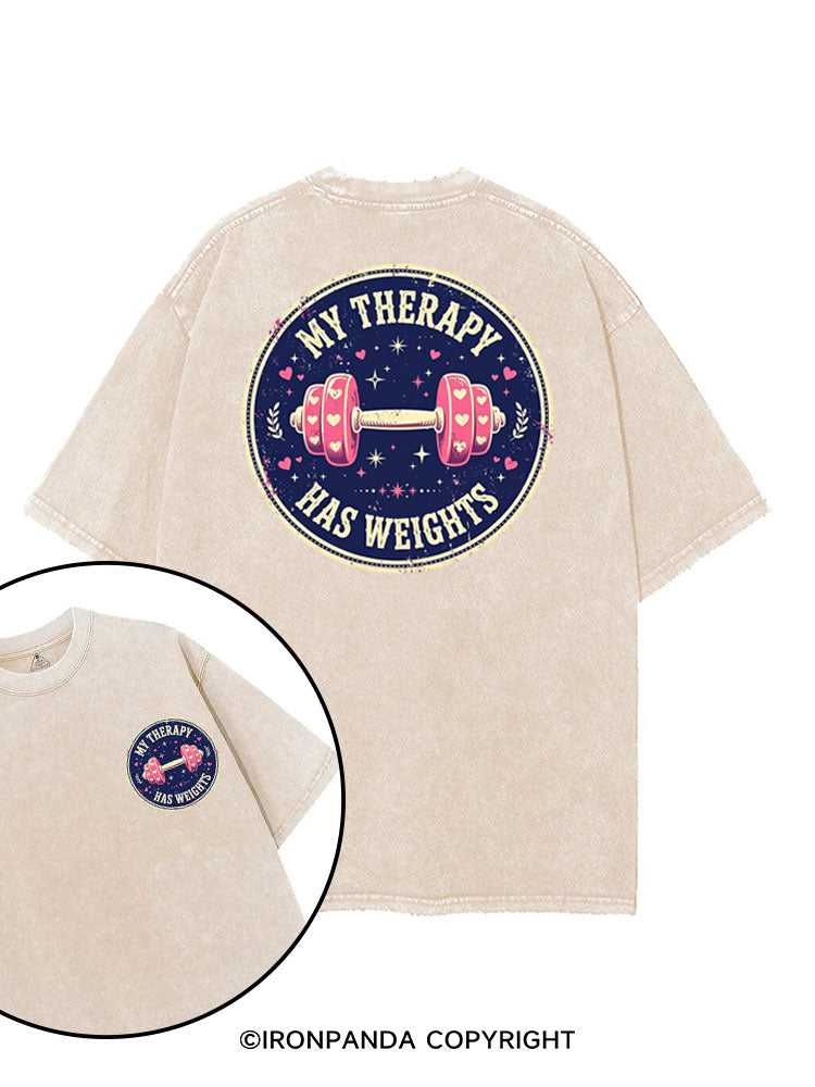MY THERAPY HAS WEIGHTS printed Gym Shirt