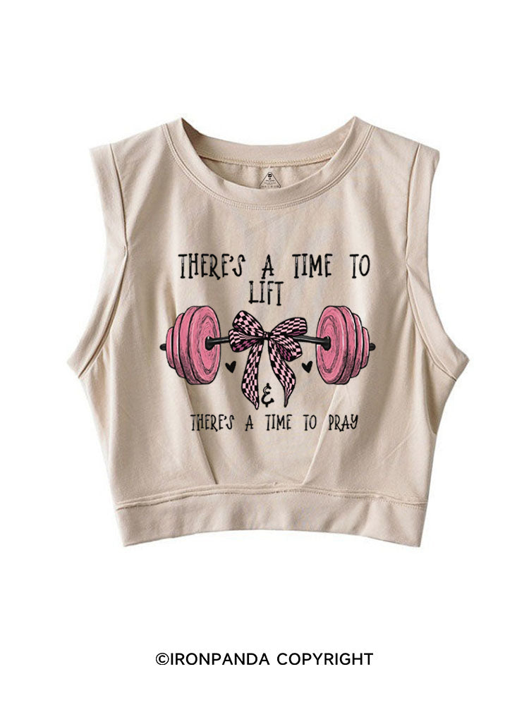 THERE'S A TIME TO LIFT & THERE'S A TIME TO PRAY SLEEVELESS CROP TOPS