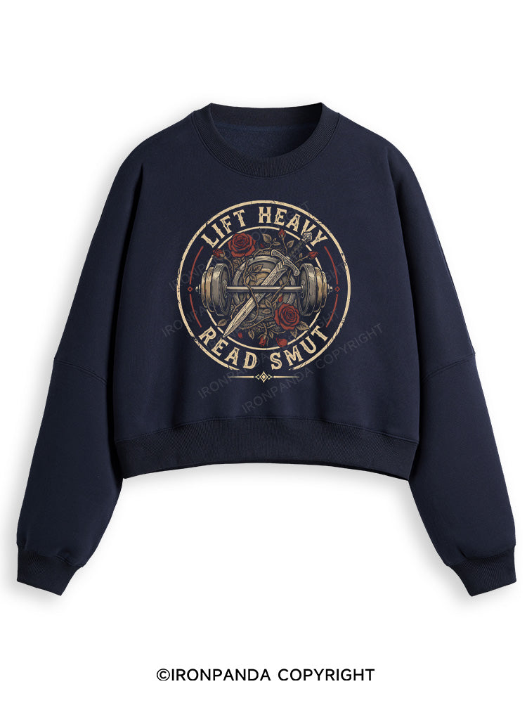 LIFT HEAVY READ SMUT BOOK GYM LOVER Fleece Crop Sweatshirt