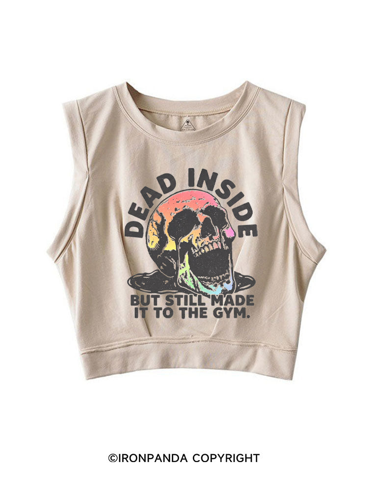 DEAD INSIDE BUT STILL MADE IT TO THE GYM COLORFUL SKULL SLEEVELESS CROP TOPS