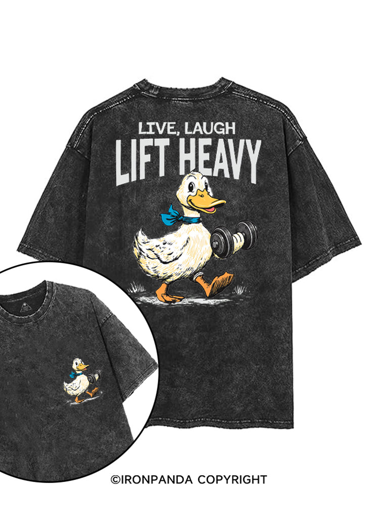 LIVE LAUGH LIFT HEAVY GYM DUCK printed Gym Shirt