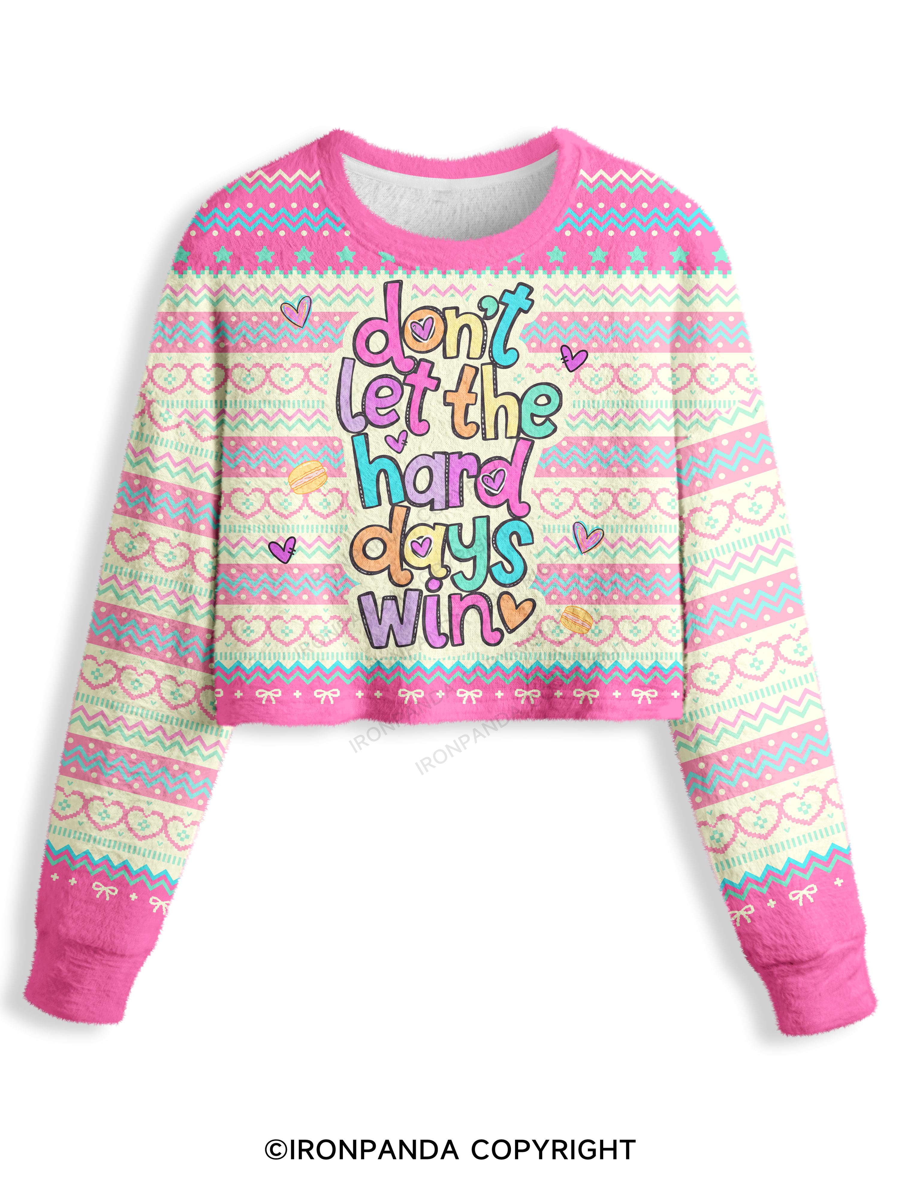 DON'T LET THE HARD DAYS WIN Crop Ugly Sweater