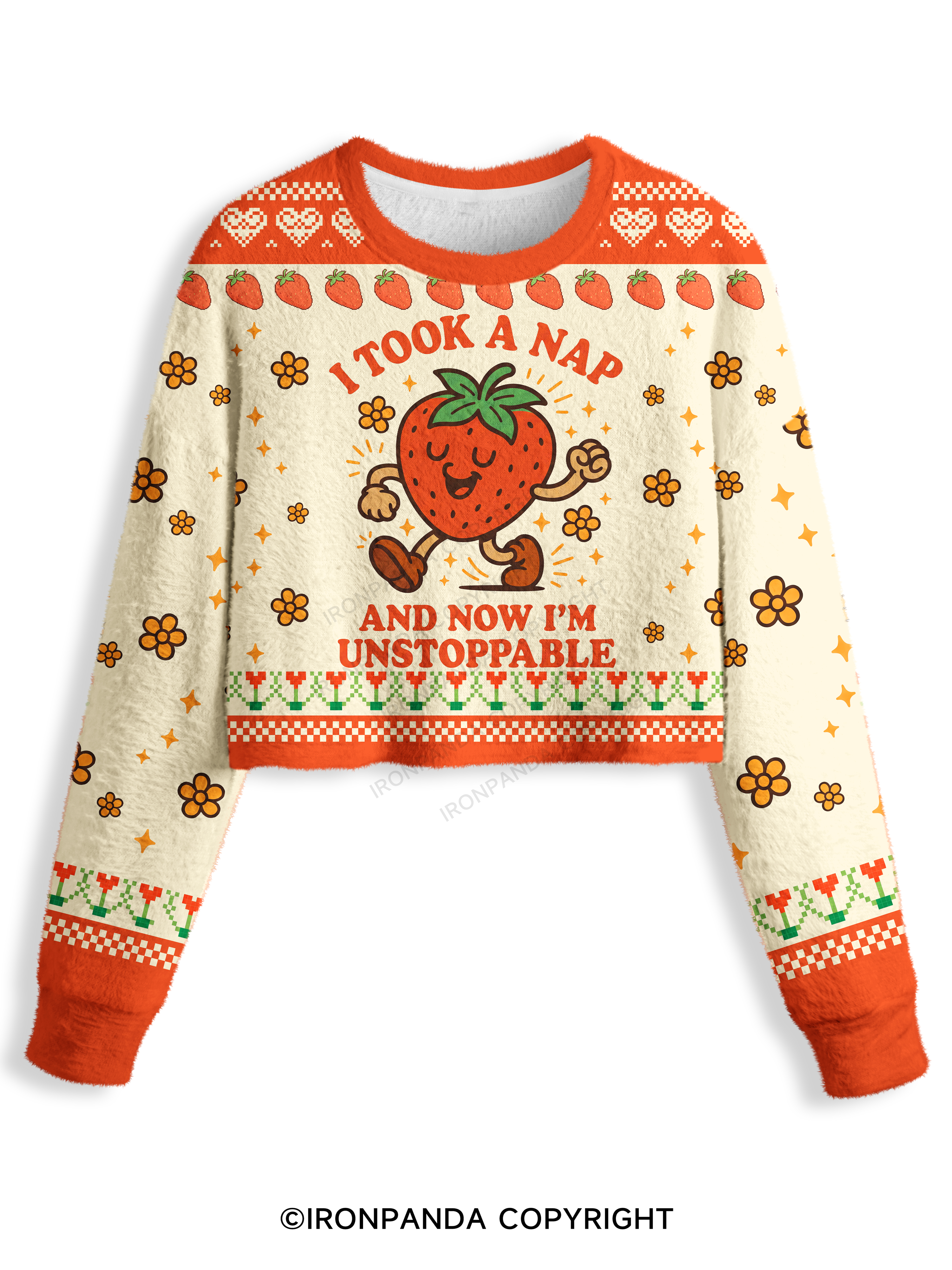 I TOOK A NAP AND NOW I'M UNSTOPPABLE Crop Ugly Sweater
