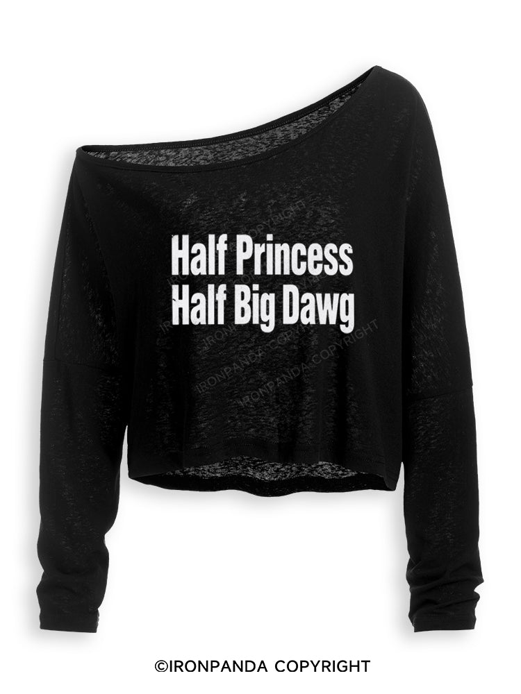 Half Princess Half Big Dawg Off Shoulder Long Sleeve Crop Top