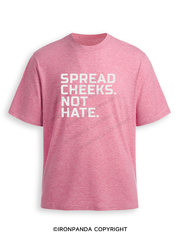 spread cheeks not hate Ultra Soft Heather T-Shirt
