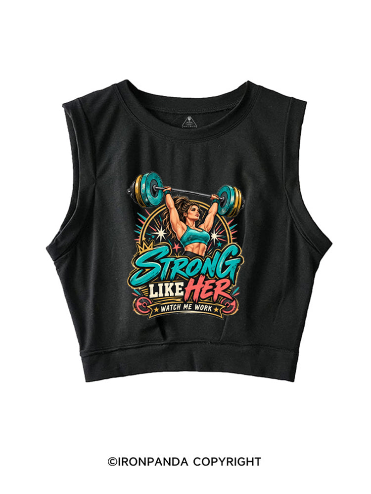 Strong Like Her Weightlifting SLEEVELESS CROP TOPS