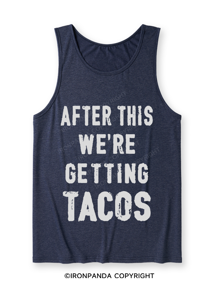 After This We're Getting Tacos Ultra Soft Heather Tank