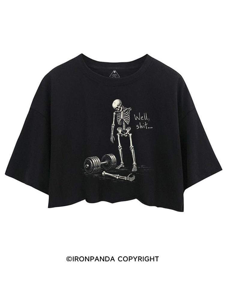 Well Shit Skeleton Weightlifting CROP TOPS