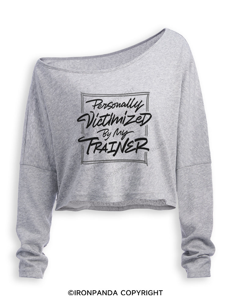 PERSONALLY VICTIMIZED BY MY TRAINER FUNNY GYM Off Shoulder Long Sleeve Crop Top