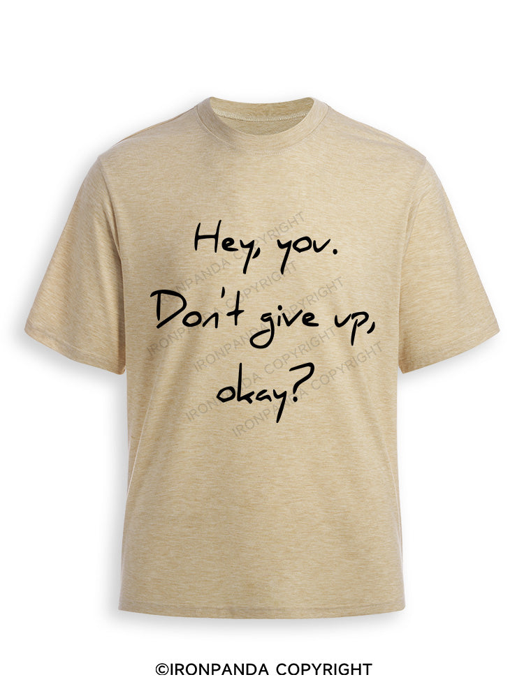 hey you don't give up  Ultra Soft Heather T-Shirt