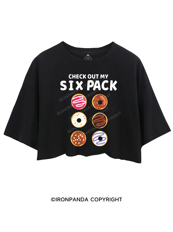 CHECK OUT MY SIX PACK Crop Tops