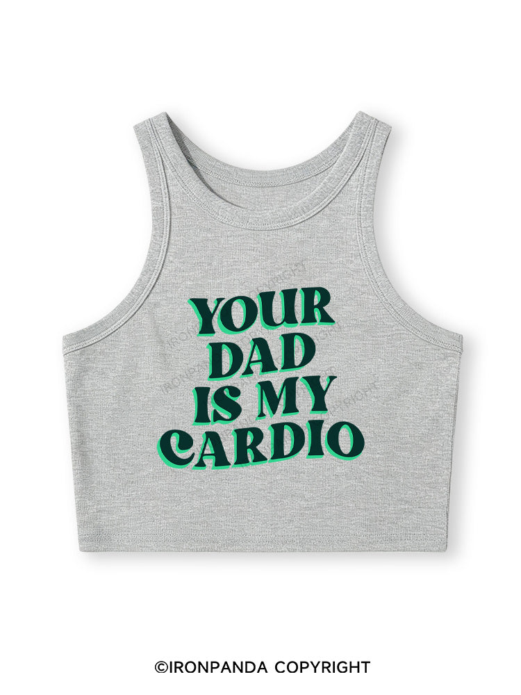PINK YOUR DAD IS MY CARDIO Fitted Crop Tank Top