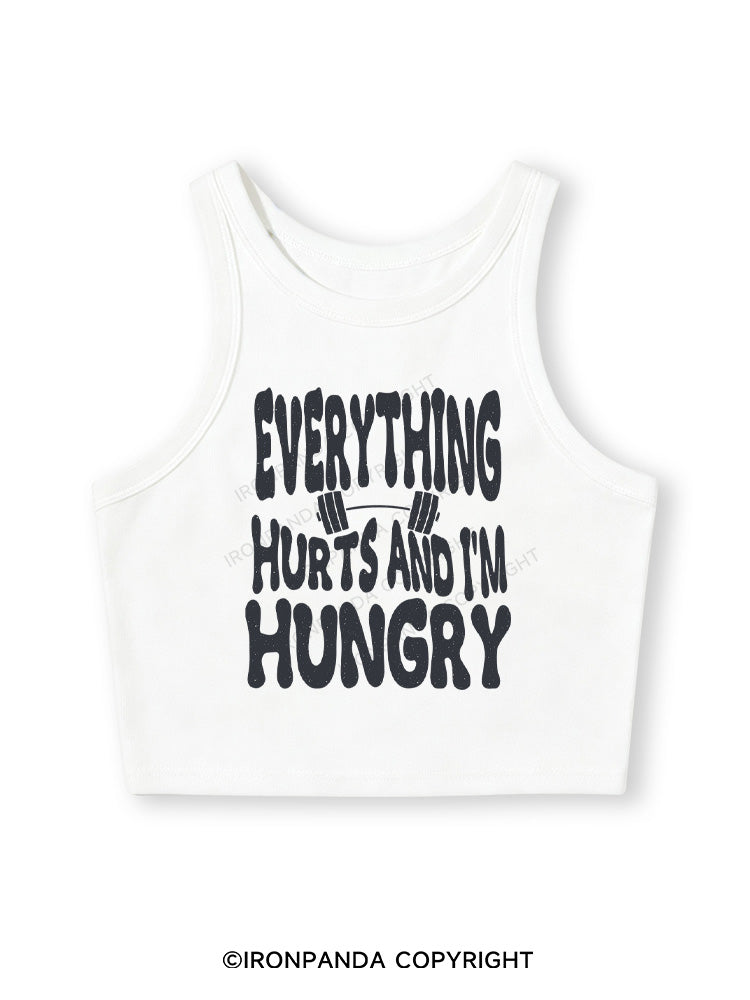 Everything Hurts And I'm Hungry Letter Fitted Crop Tank Top