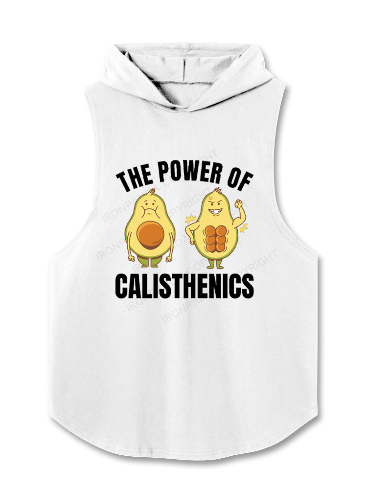 THE POWER OF CALISTHENICS Hooded Tank