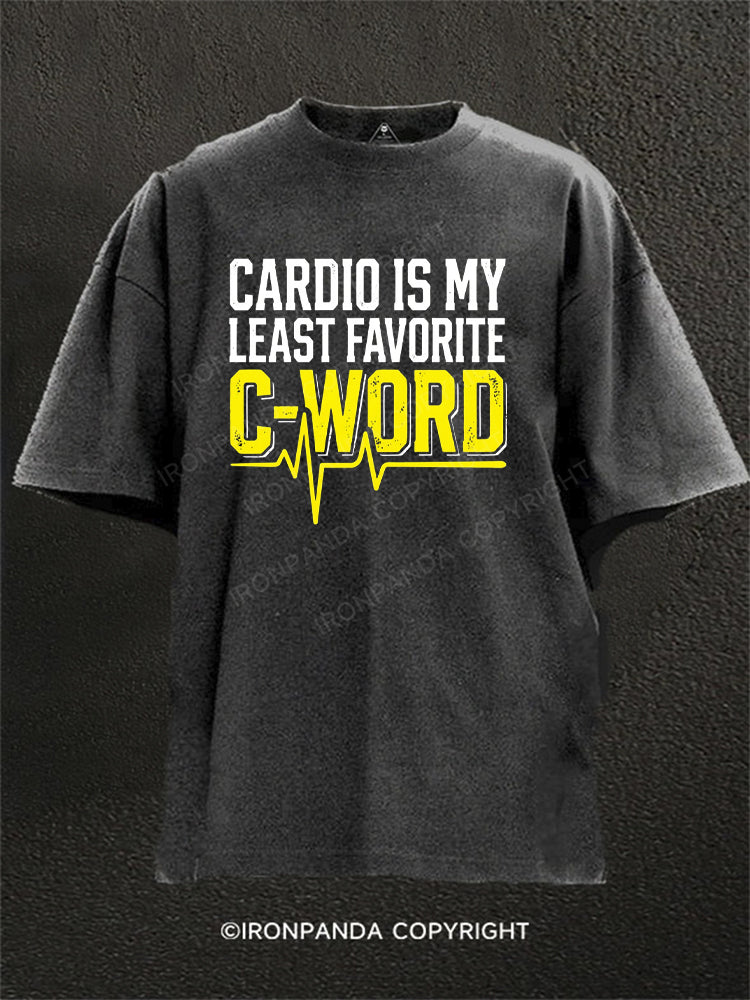 Cardio Is My Least Favorite C Word Washed Gym Shirt