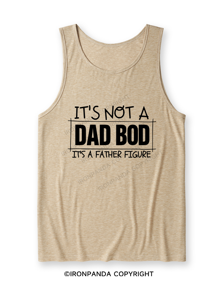 IT'S NOT A DAD BOD, IT'S A FATHER FIGURE Ultra Soft Heather Tank