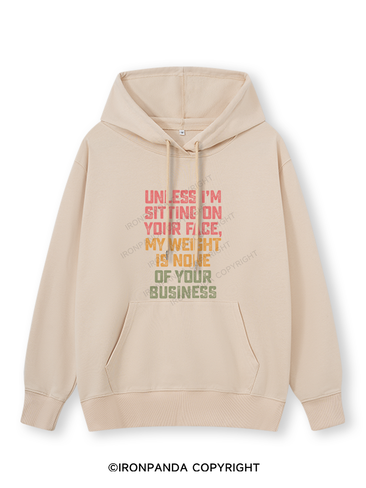 UNLESS I'M SITTING ON YOUR FACE Classic Gym Hoodie