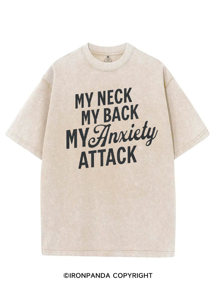 MY NECK MY BACK MY ANXIETY ATTACK FUNNY WORKOUT VINTAGE GYM SHIRT