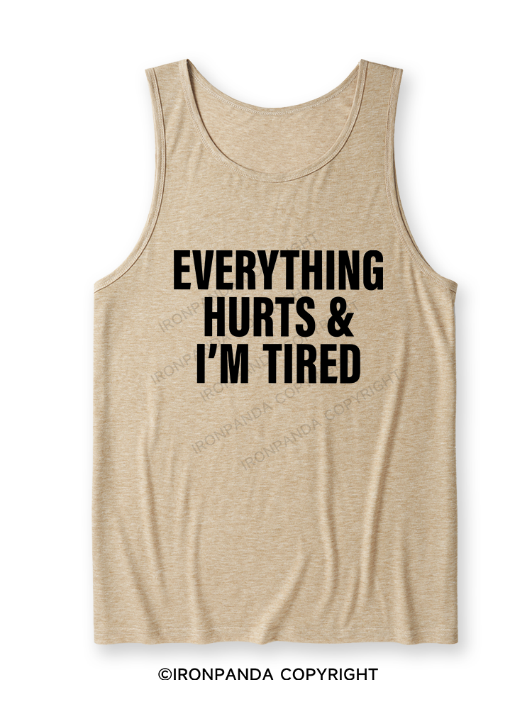 EVERYTHING HURTS & I’M TIRED Ultra Soft Heather Tank