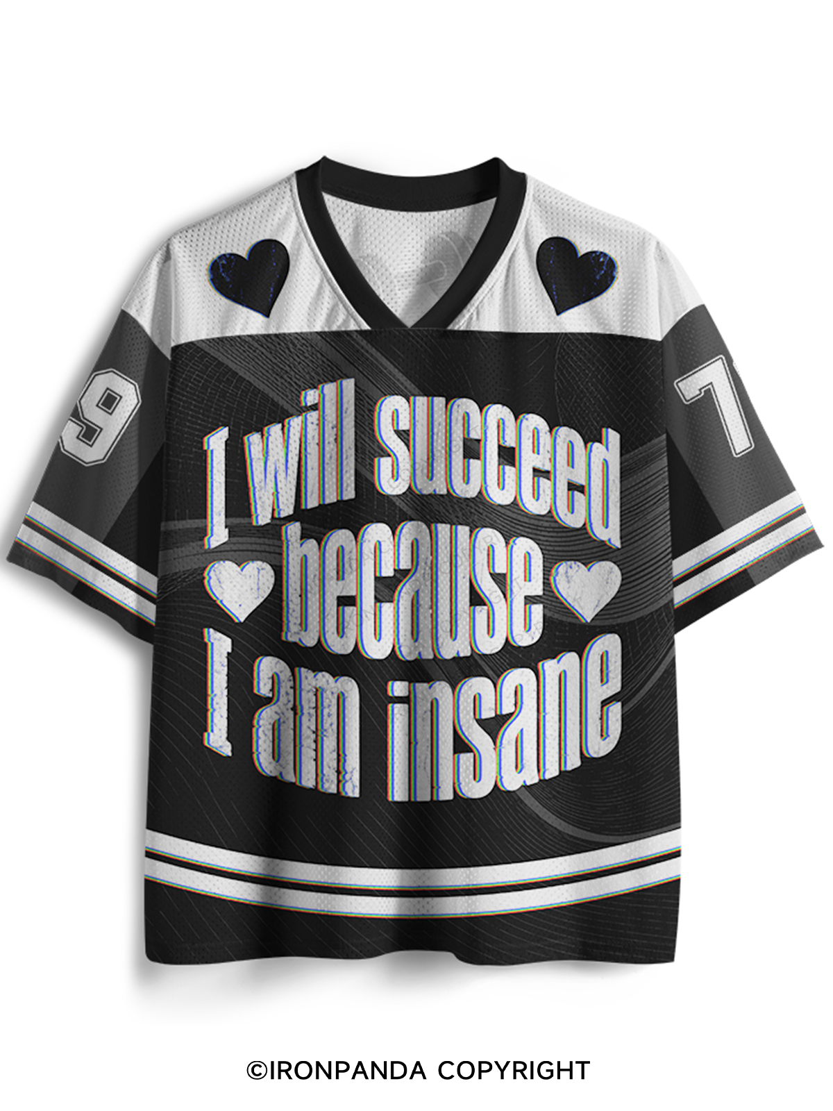 I WILL SUCCEED BECAUSE I AM INSANE Mesh Jersey
