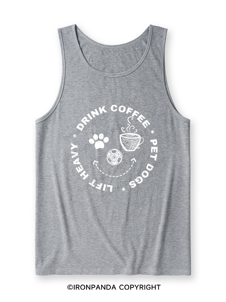 Lift Heavy, Drink Coffee, Pet Dogs Ultra Soft Heather Tank