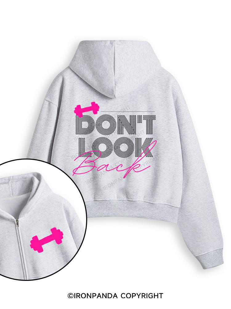 DON'T LOOK BACK GYM LIFE Fleece Crop Zip Up Hoodie