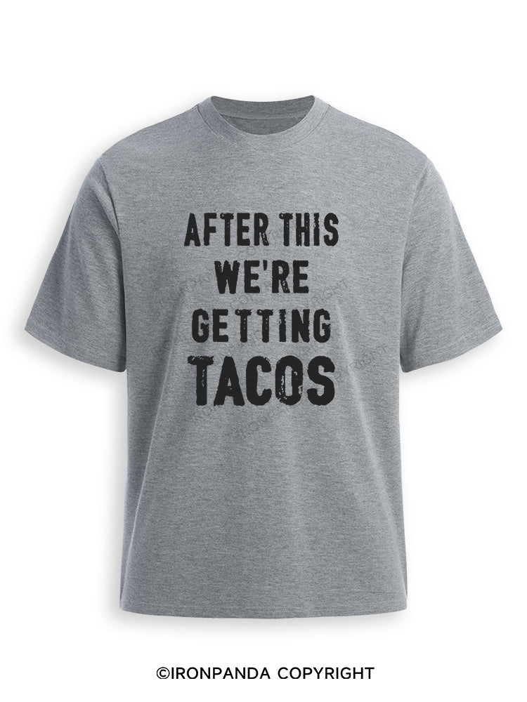 After This We're Getting Tacos Ultra Soft Heather T-Shirt
