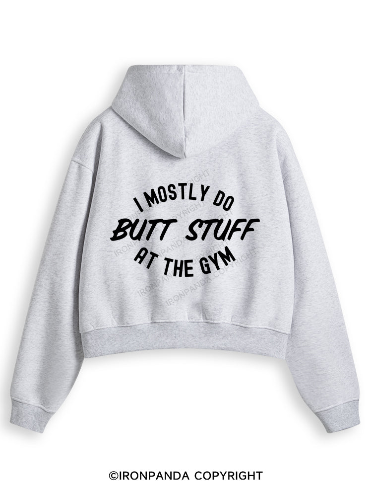 I ONLY DO BUTT STUFF Fleece Crop Zip Up Hoodie