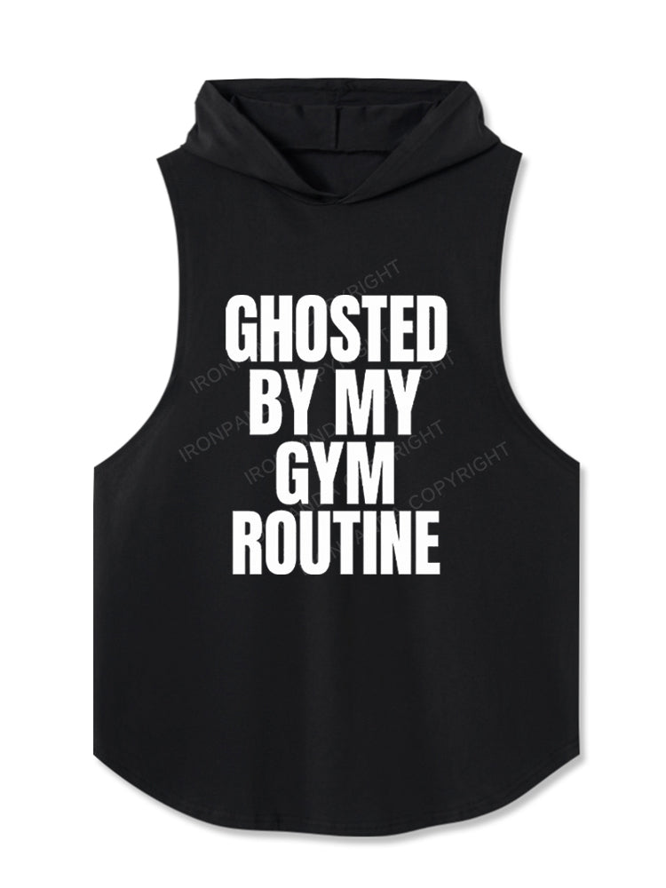 GHOSTED BY MY GYM ROUTINE Hooded Tank