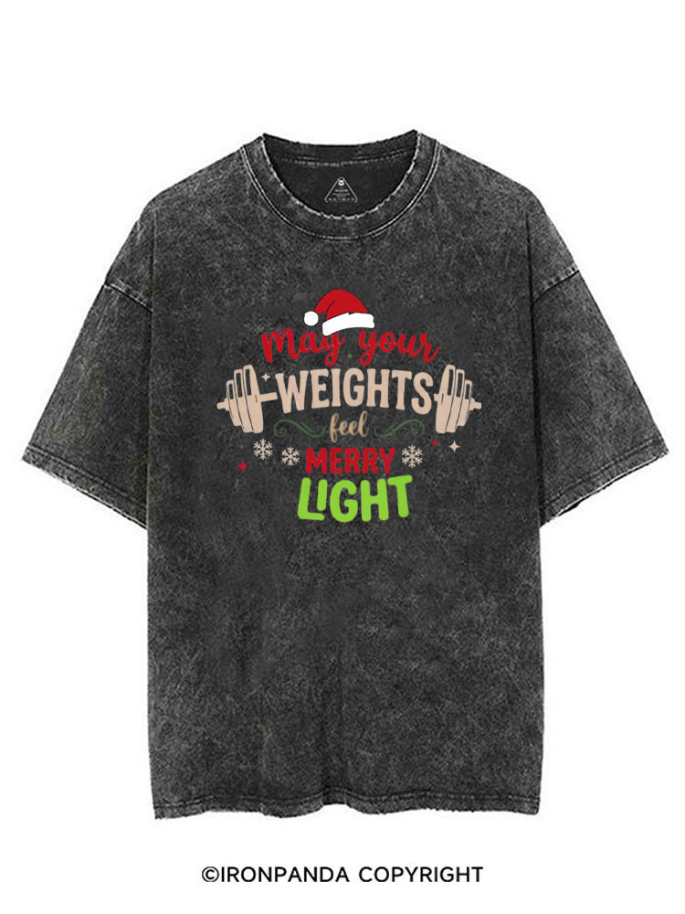 May Your Weights Feel Merry Light VINTAGE GYM SHIRT