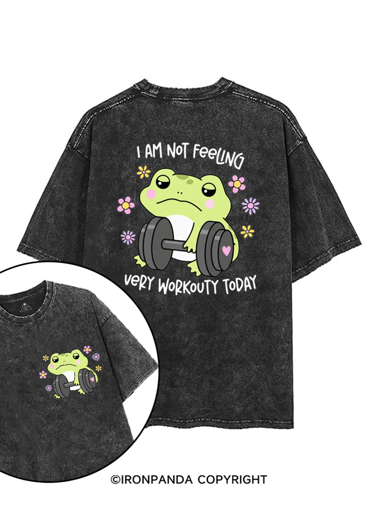 I AM NOT FEELING VERY WORKOUTY TODAY printed Gym Shirt