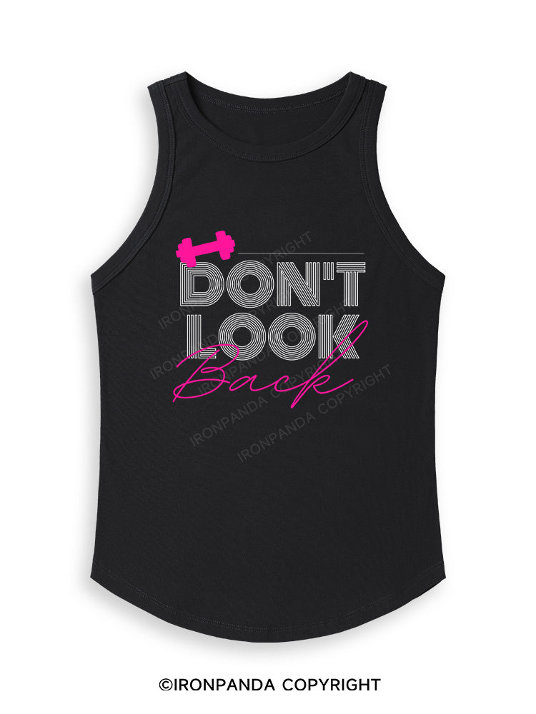DON'T LOOK BACK GYM LIFE Fitted Tank Top