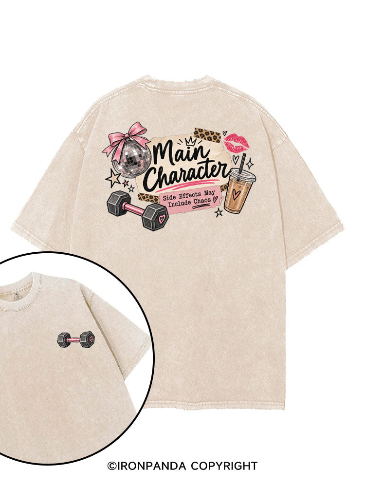 MAIN CHARACTER SIDE EFFECTS MAY INCLUDE CHAOS printed Gym Shirt
