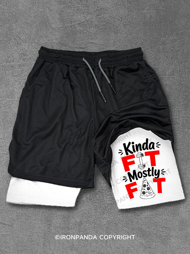 Kinda Fit Mostly Fat Fitness Funny Performance Training Shorts