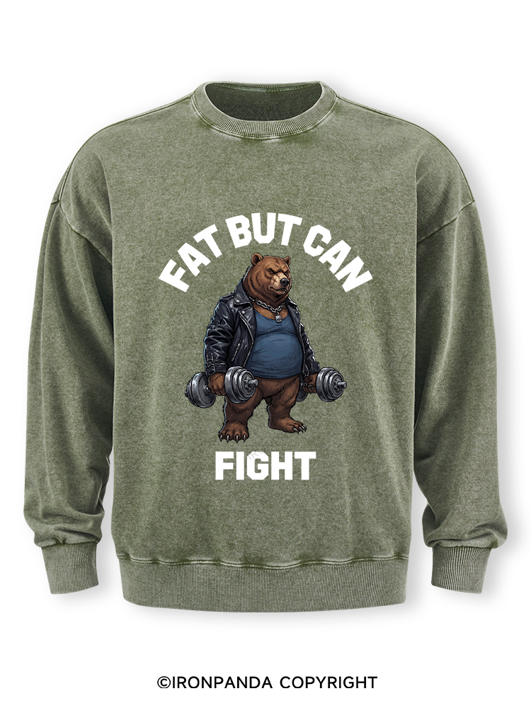Fat But Can Fight Washed Sweatshirt