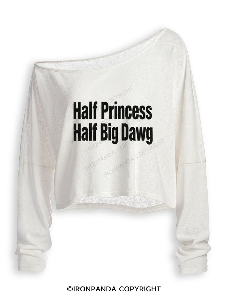 Half Princess Half Big Dawg Off Shoulder Long Sleeve Crop Top