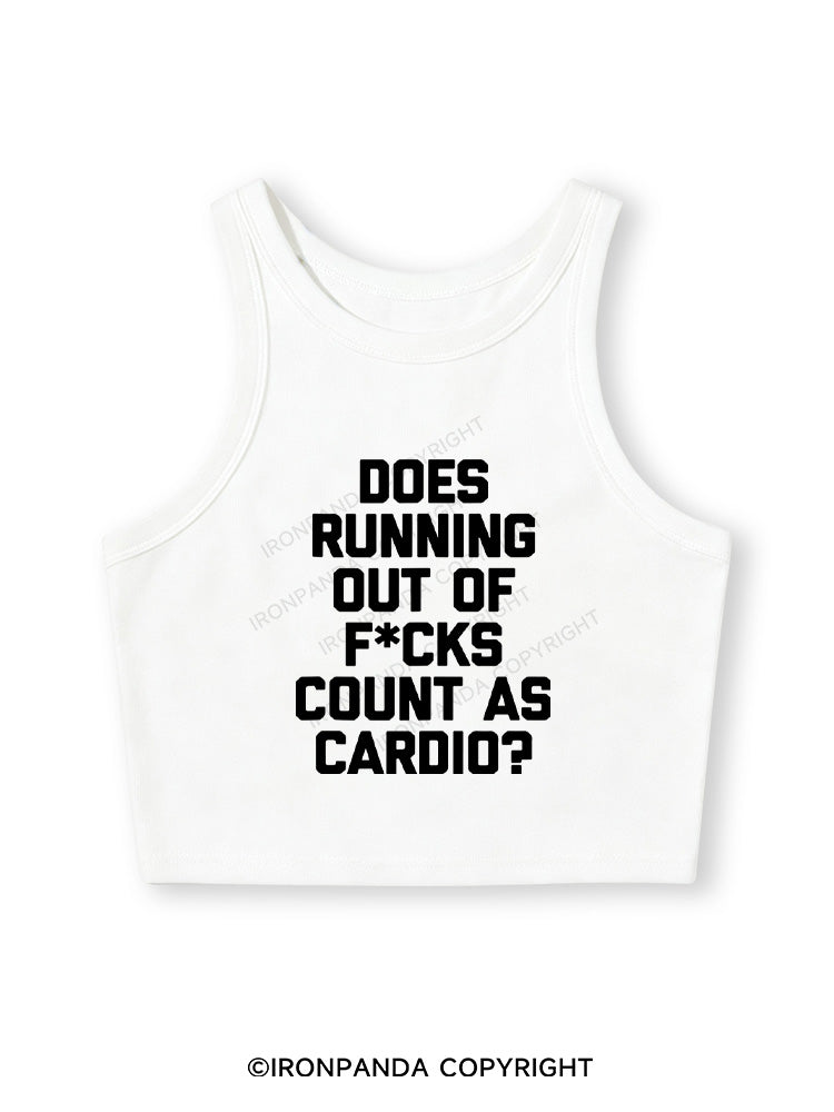 DOES RUNNING OUT OF FUCKS COUNT AS CARDIO? Fitted Crop Tank Top