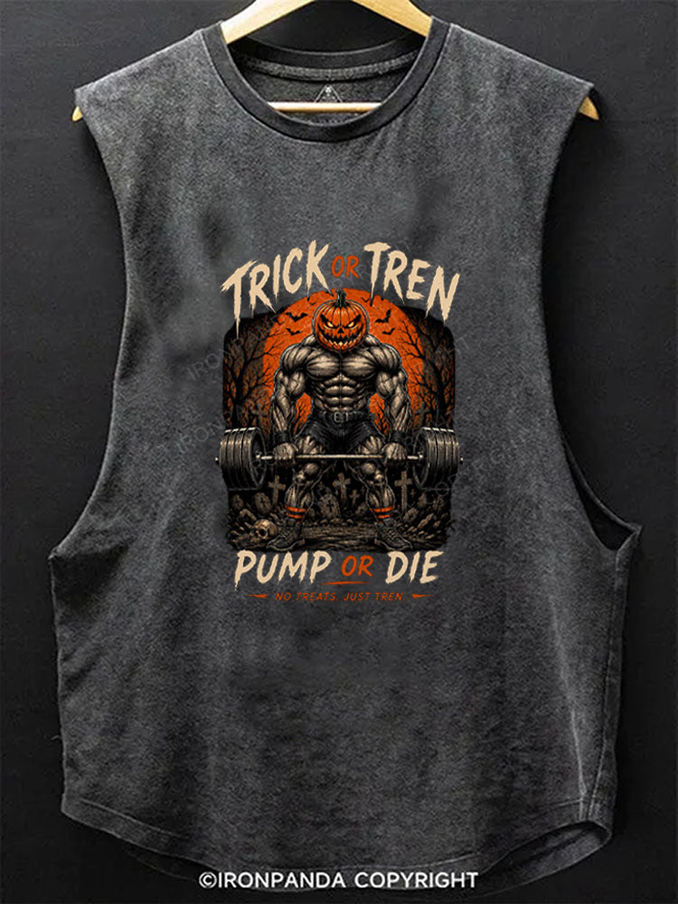 TRICK or TREN PUMP or DIE Scoop Bottom Cotton Tank