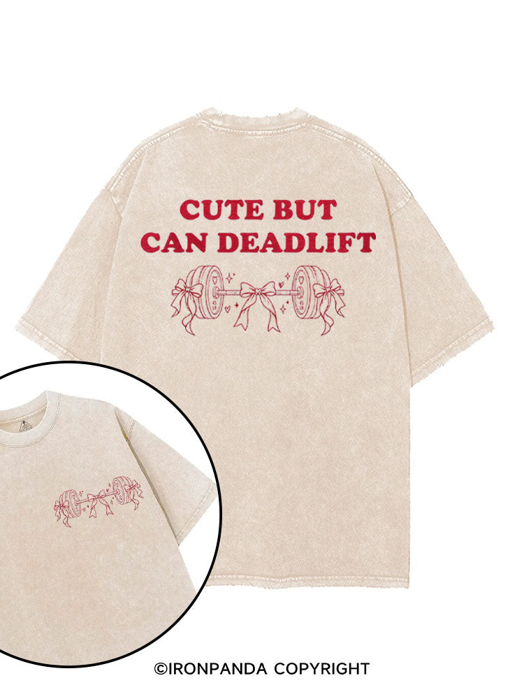 Cute But Can Deadlift printed Gym Shirt